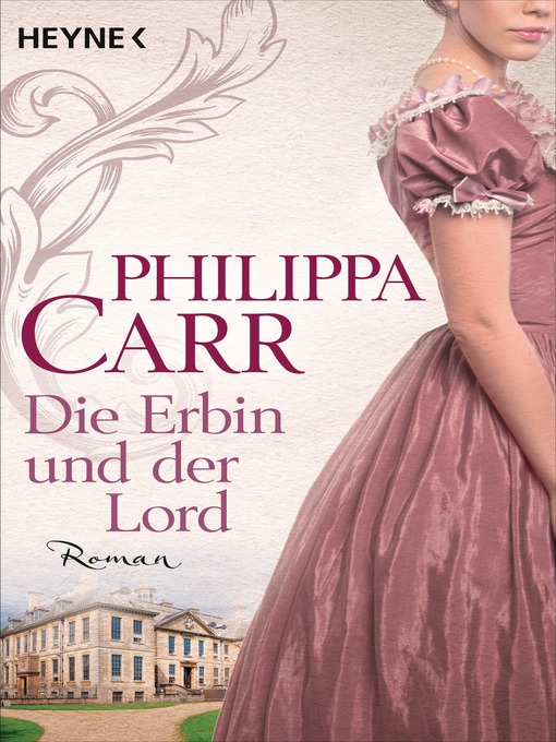 Title details for Die Erbin und der Lord by Philippa Carr - Available
